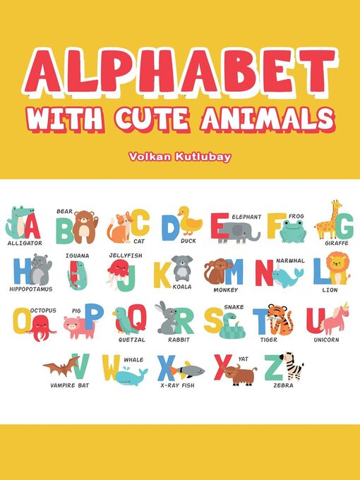 Title details for Alphabet With Cute Animals by Volkan Kutlubay - Available